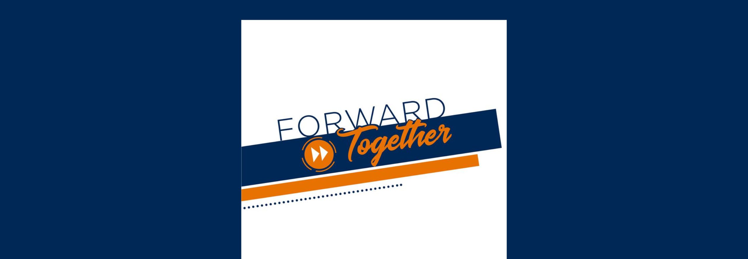 Forward Together campaign graphic