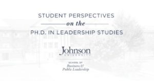 Student Perspectives on the Ph.D. in Leadership Studies